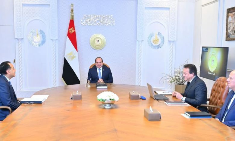 الرئيس السيسي يطلع على المشروعات القومية الجاري تنفيذها في قطاع الصحة